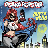 C&D Visionary Osaka Popstar Superhero Sticker